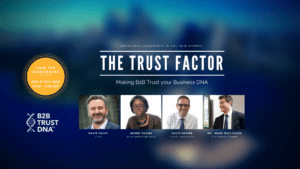 The Trust Factor - Making B2B Trust your Business DNA
