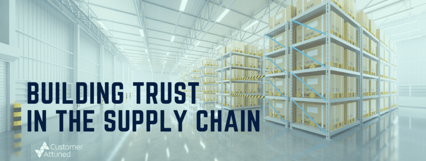 Building Trust in the Supply Chain