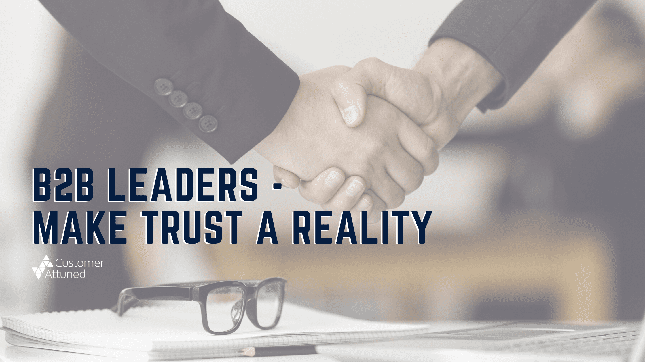 Making Trust a Reality in B2B