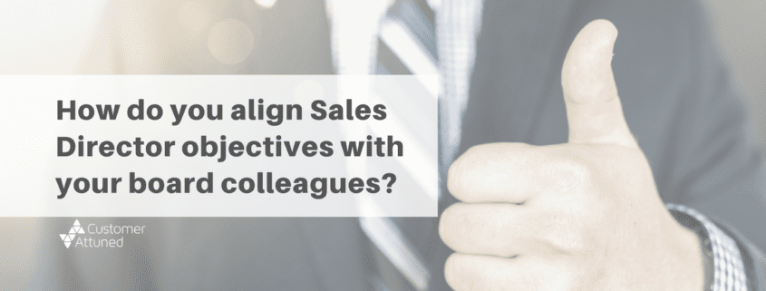 How do you align sales director objectives with the board?