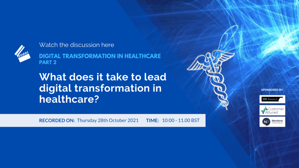 Watch the Panel here - Digital Transformation In Healthcare - Customer ...