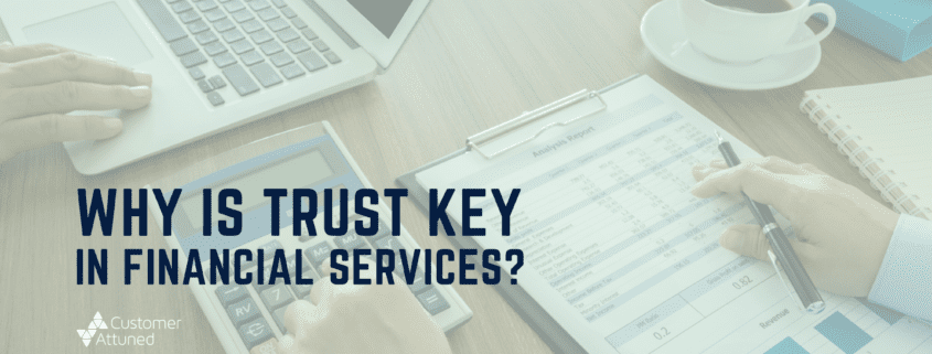 Why is Trust Key in Financial Services?