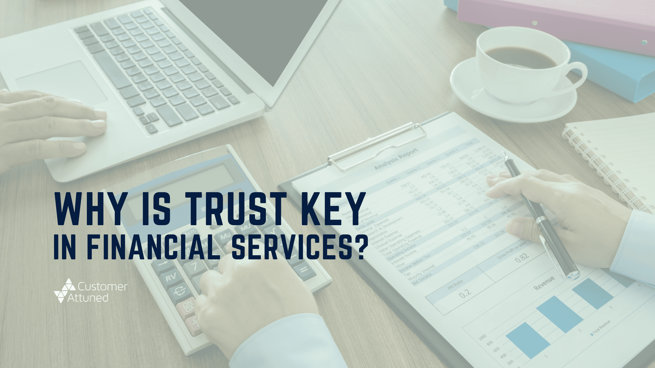Why is Trust Key in Financial Services?