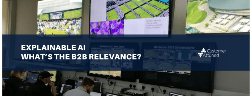 Explainable Ai - What is the B2B relevance?